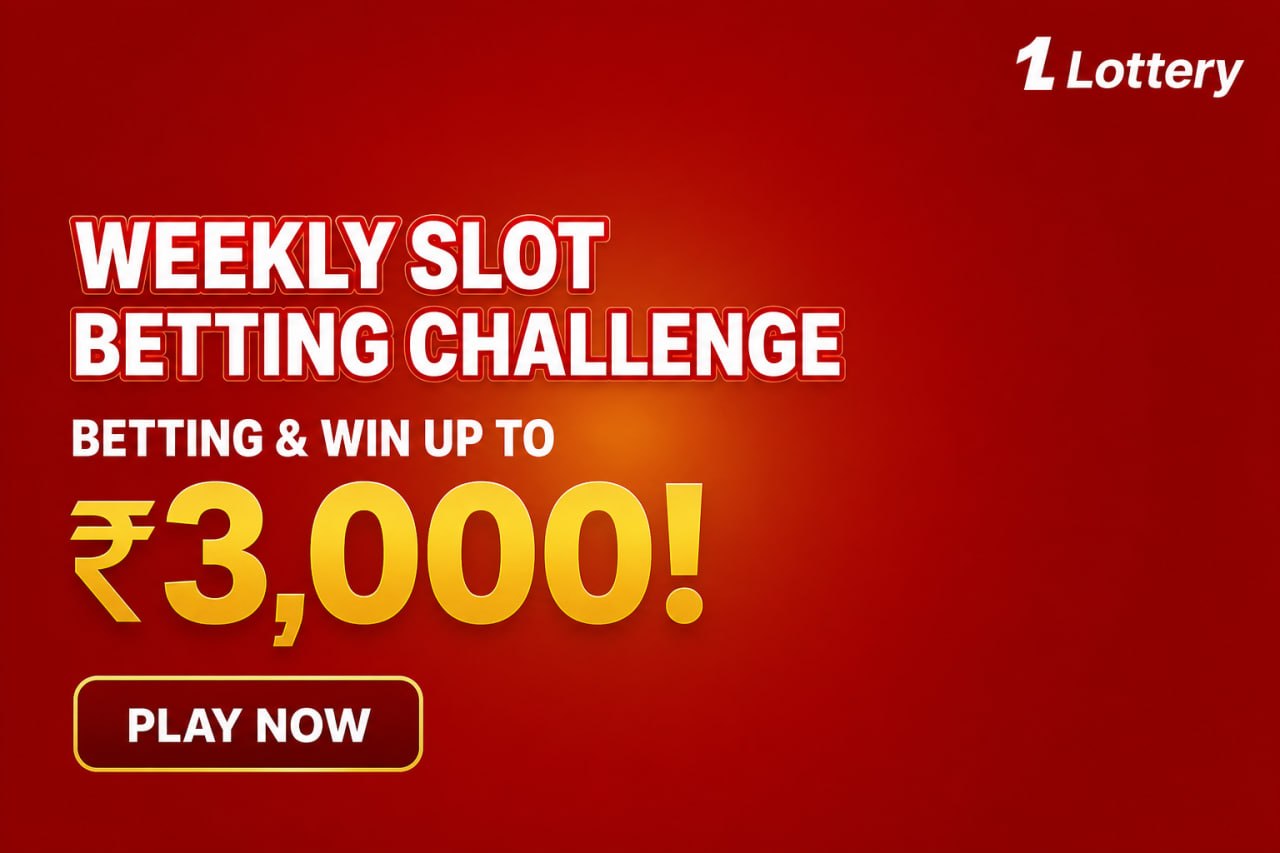 "1 Lottery" "Weekly Slot Betting Challenge" — Bet on Slots and Win up to "₹3,000"