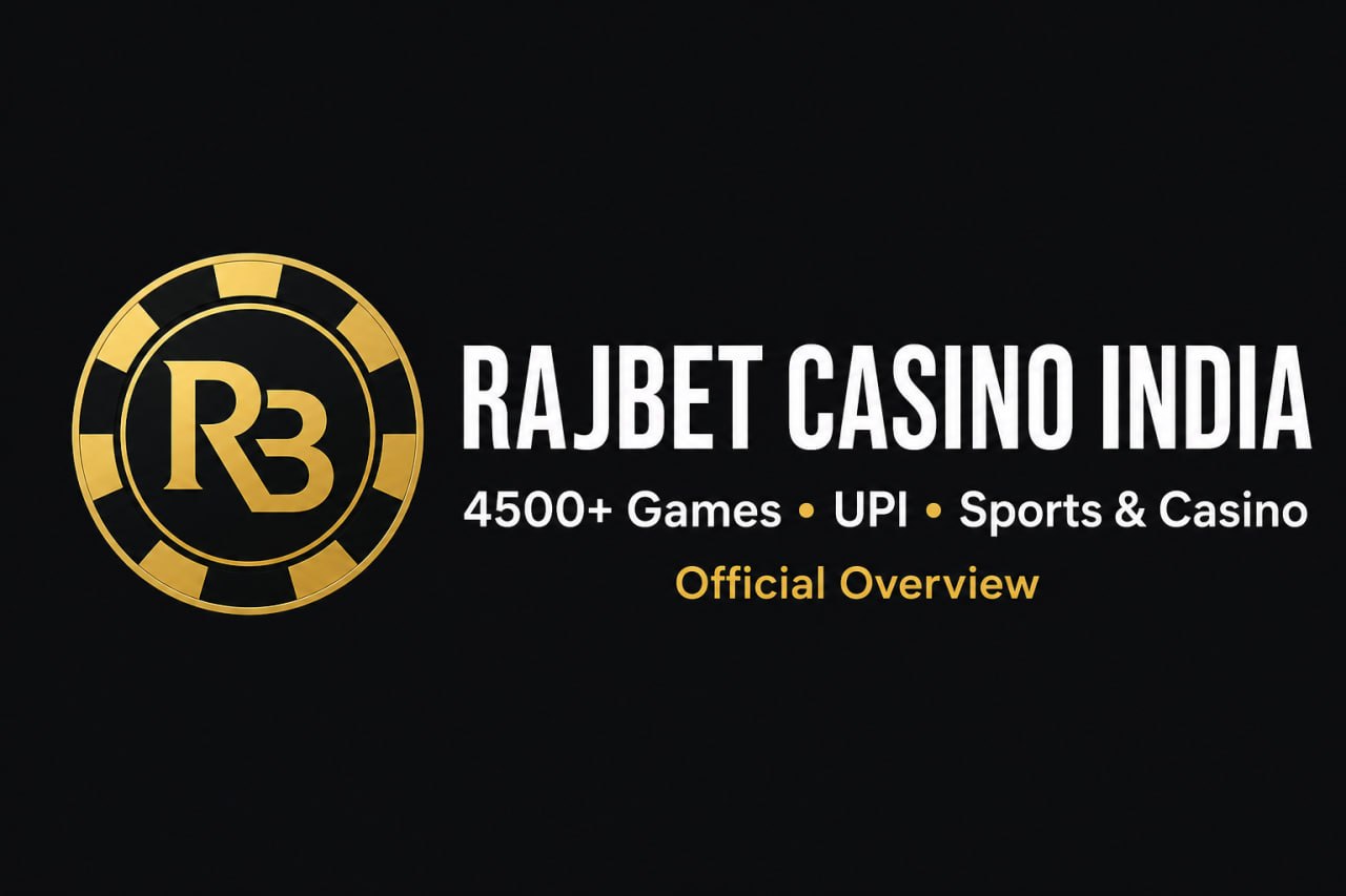 RajBet Casino India — Platform Overview: Indian Players Ke Liye Worth It Hai?