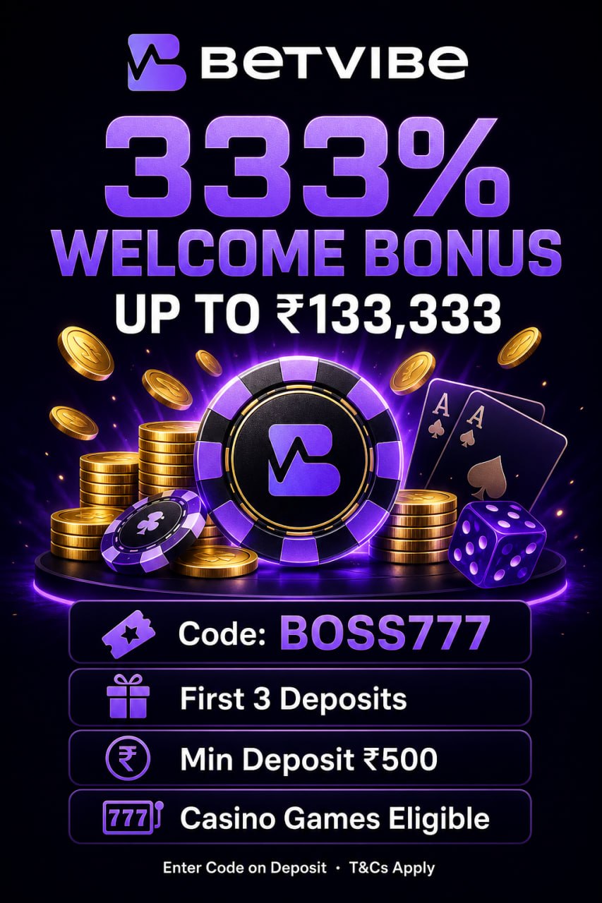 BETVIBE Casino Welcome Bonus — 333% up to ₹133,333 with Code BOSS777