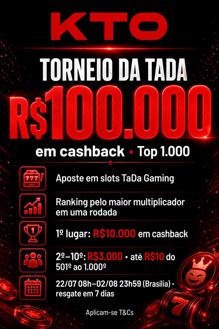 KTO Torneio da TaDa: R$100.000 em cashback — ranking pelo maior multiplicador
