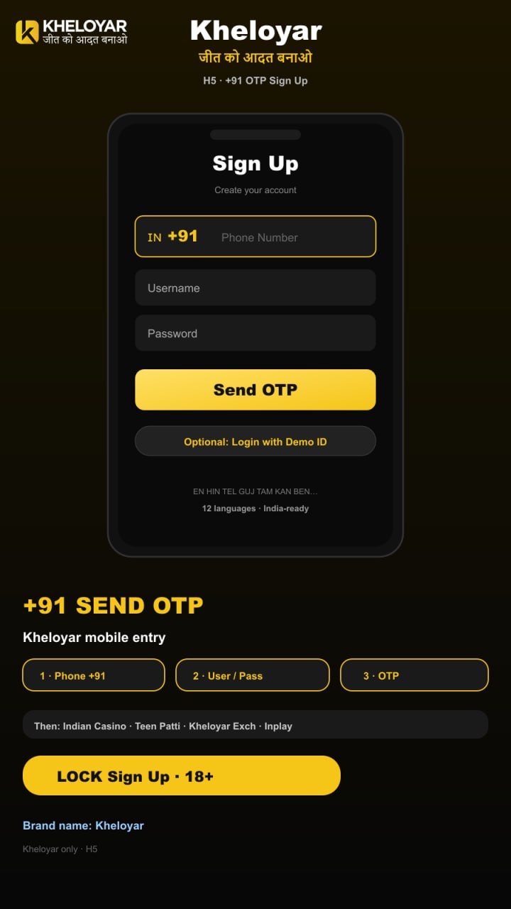Brand: Kheloyar — +91 Send OTP Sign Up | Demo ID · 12 भाषाएँ | जीत को आदत बनाओ