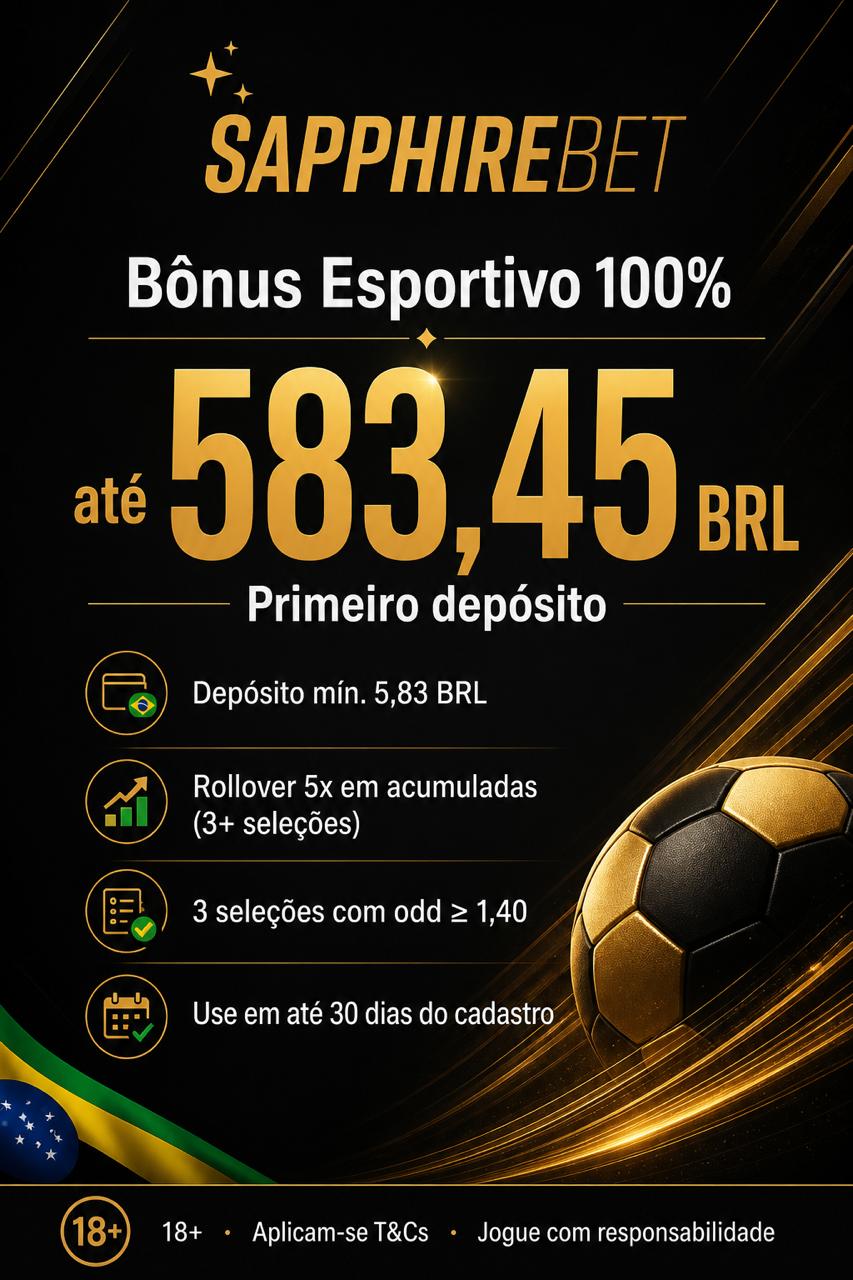 SapphireBet bônus esportivo 100% no 1º depósito — até 583,45 BRL