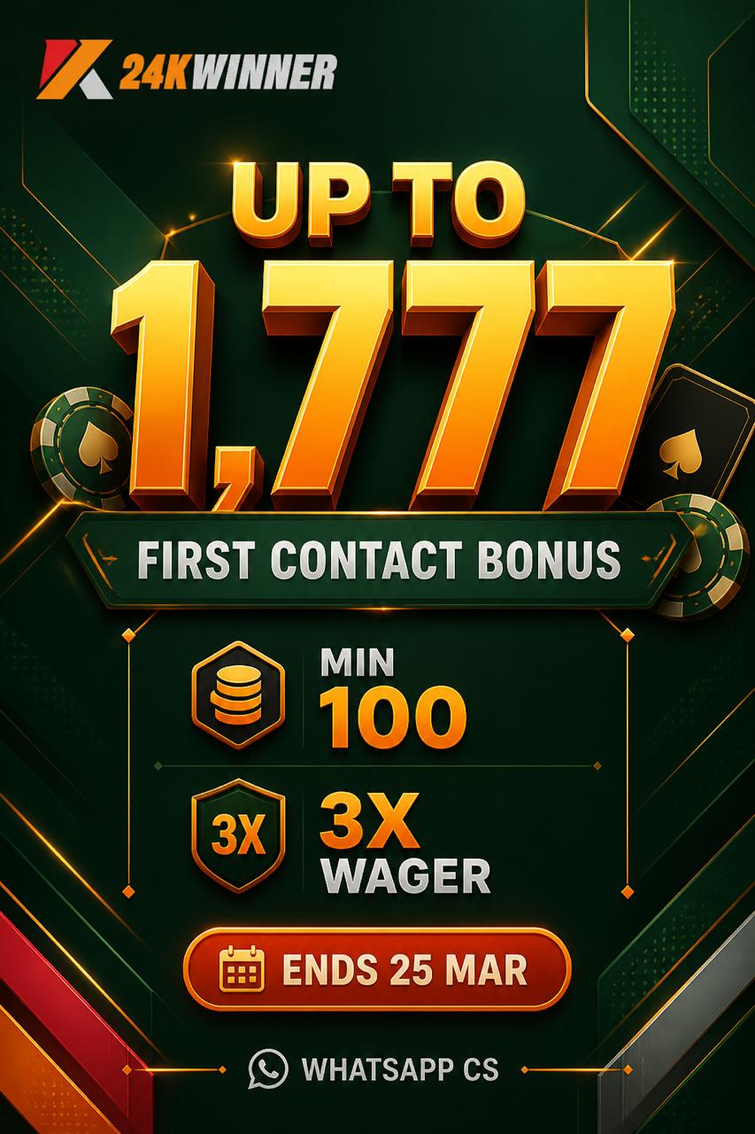 24K Winner WhatsApp first contact bonus poster up to 1777 min deposit 100 with 3x wager ends 25 Mar