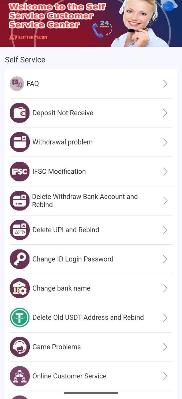 Lottery7 24/7 Self Service Customer Service Center interface displaying instant options for deposit issues, withdrawal problems, bank unbinding, and password changes