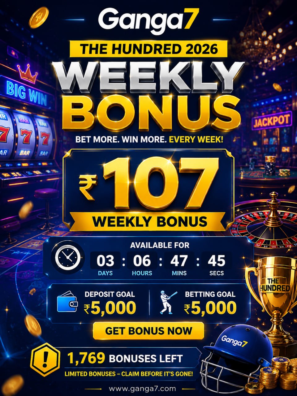 A promotional banner for Ganga7 featuring The Hundred 2026 Weekly Bonus with a ₹107 reward, ₹5,000 deposit goal, ₹5,000 betting goal, countdown timer, and limited bonus availability for sports bettors.