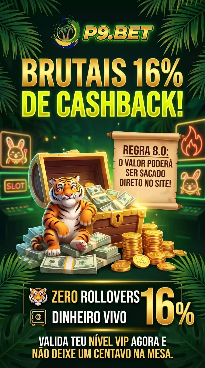 Pôster da P9 BET promovendo '16% DE CASHBACK!'. Mostra um tigre sentado em um baú cheio de dinheiro e moedas. Detalha 'Zero Rollovers', 'Dinheiro Vivo' e saque direto sob a 'Regra 8.0'. Fundo de selva escura com neon e folhagem.
