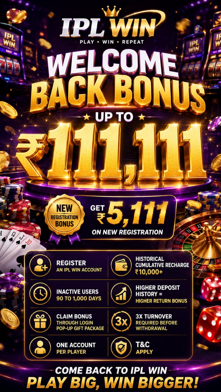 IPL WIN Welcome Back Bonus promotional poster showing rewards up to ₹111,111 with casino-themed graphics.