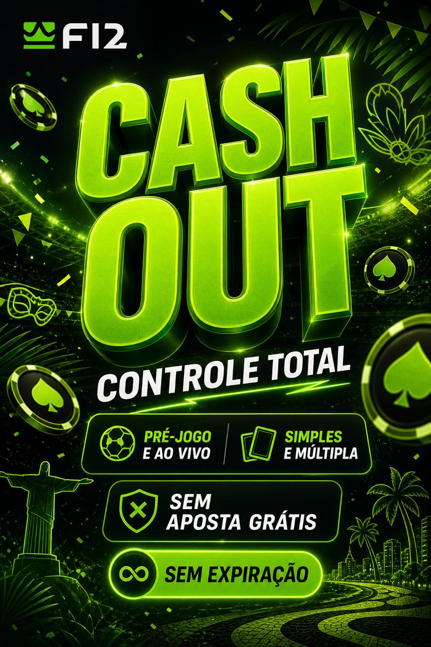 Cartaz F12 Cash Out controle total, pre-jogo e ao vivo, simples e multipla, sem aposta gratis