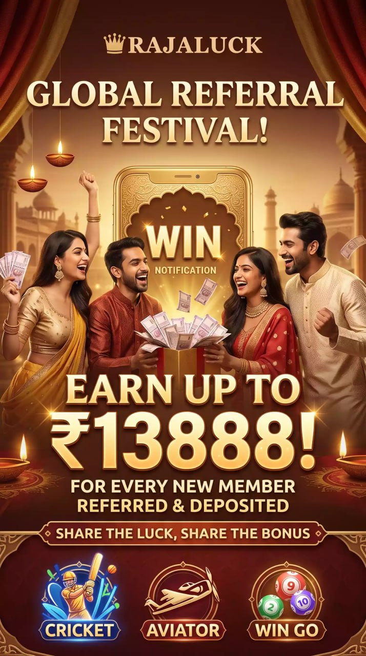 Rajaluck betting platform global referral festival, invite friends to register and deposit to win up to ₹13888 cash bonus, featuring Cricket betting, Aviator, and Win Go games