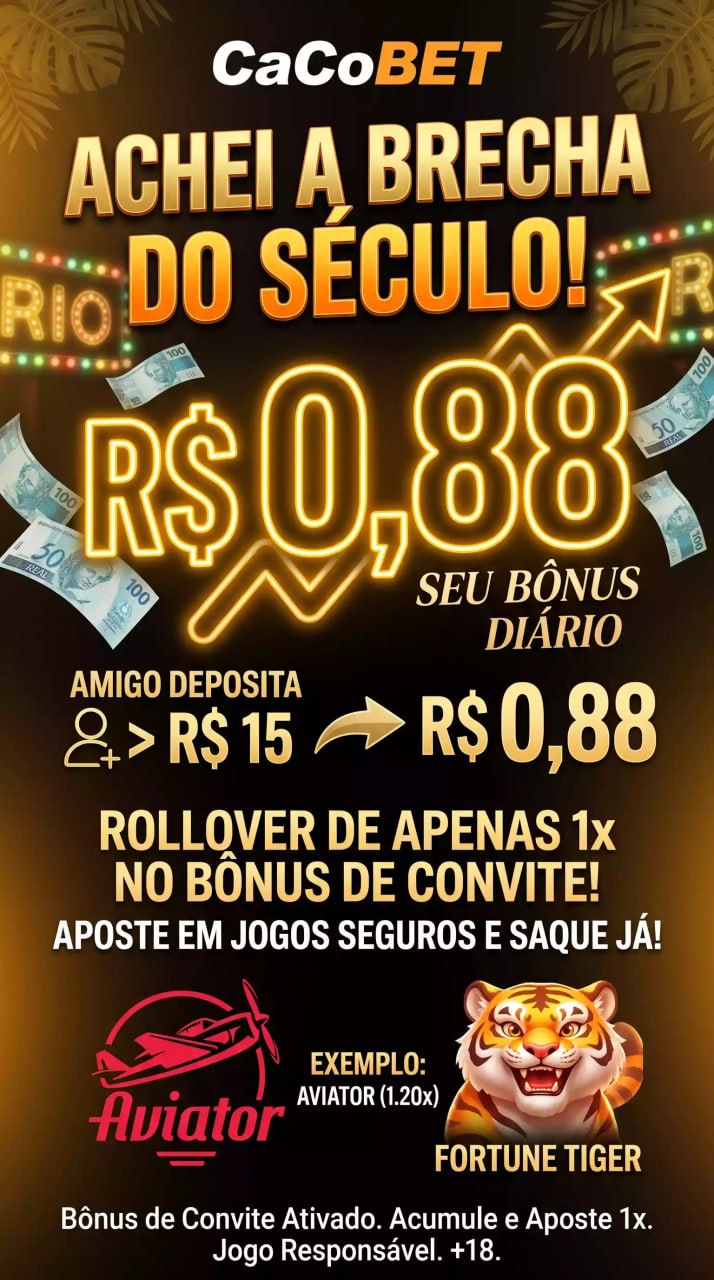 CaCoBET Brasil bônus de convite diário, indique amigos que depositem R$ 15 e ganhe R$ 0,88, saque rápido com rollover de 1x em jogos como Aviator e Fortune Tiger
