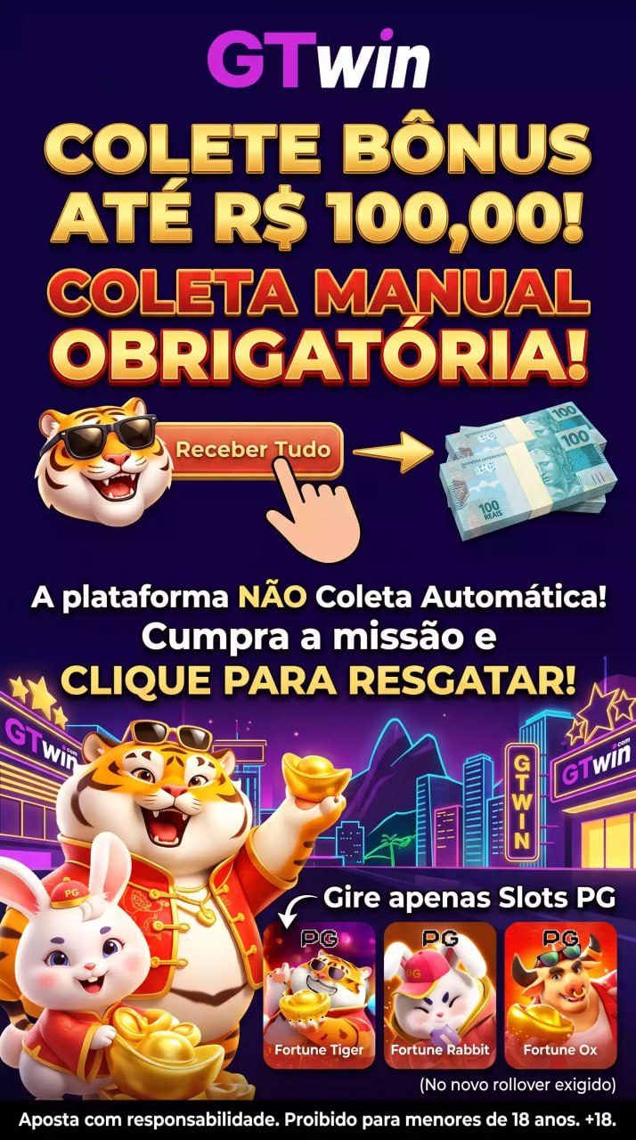 GTwin Brasil bônus de até R$ 100, resgate manual em missões, ganhe dinheiro real jogando slots PG Fortune Tiger, Fortune Rabbit e Fortune Ox