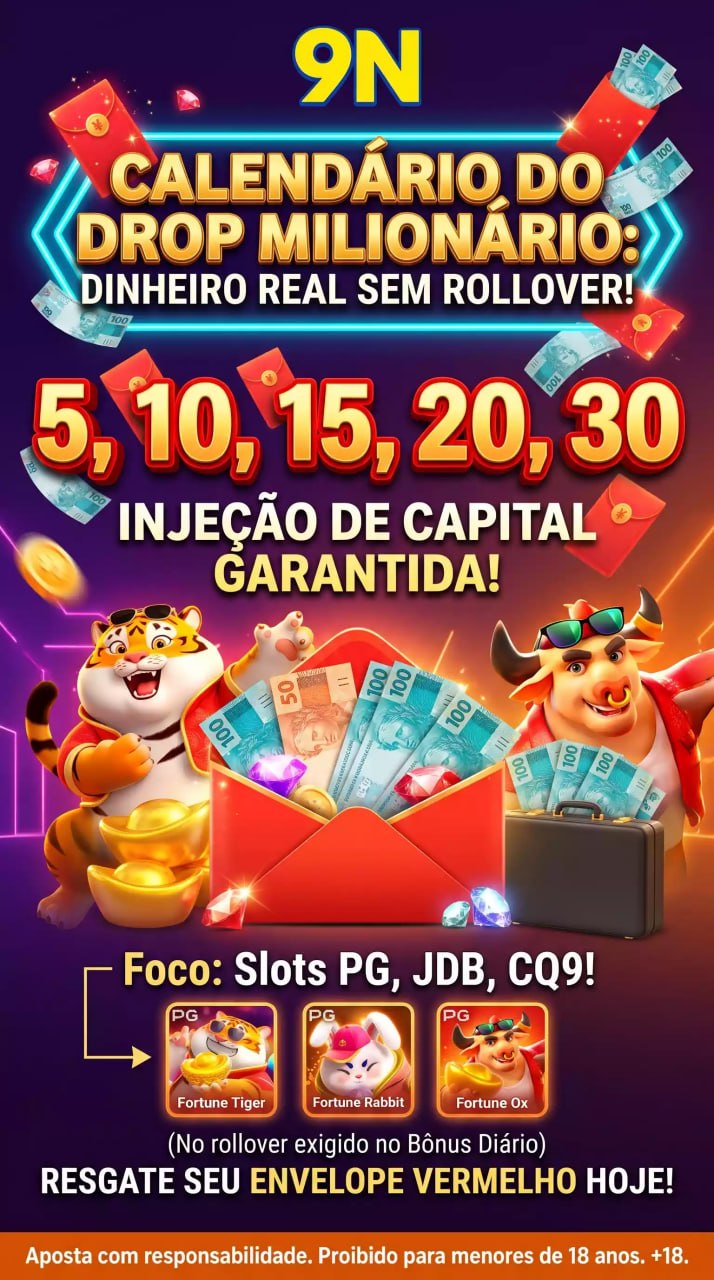 9N cassino Brasil Calendário do Drop Milionário, ganhe envelopes vermelhos com dinheiro real sem rollover nos dias 5, 10, 15, 20 e 30, jogue slots PG Fortune Tiger, Fortune Rabbit e Fortune Ox