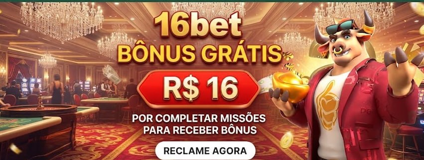 A promotional graphic showing a R$ 16 free bonus offer with a casino background, a bull character, and mission completion details.