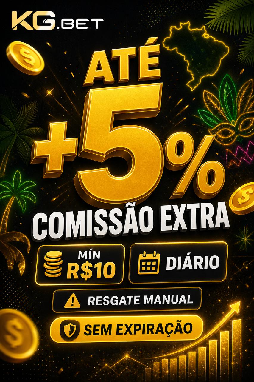 Cartaz KG.BET comissao adicional diaria ate +5%, min R$10, diario, resgate manual