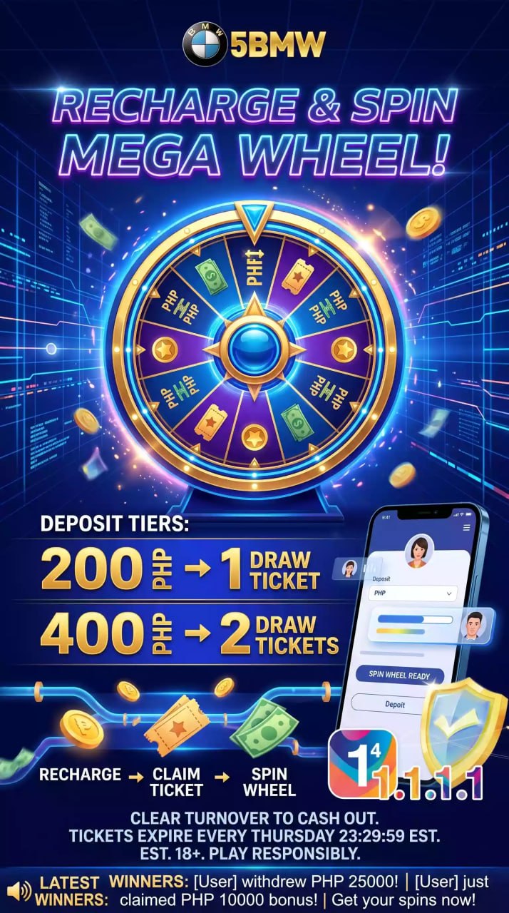 5BMW Philippines online casino recharge and spin mega wheel, earn lucky draw tickets from 200 PHP deposit, cash out PHP bonus rewards with low turnover