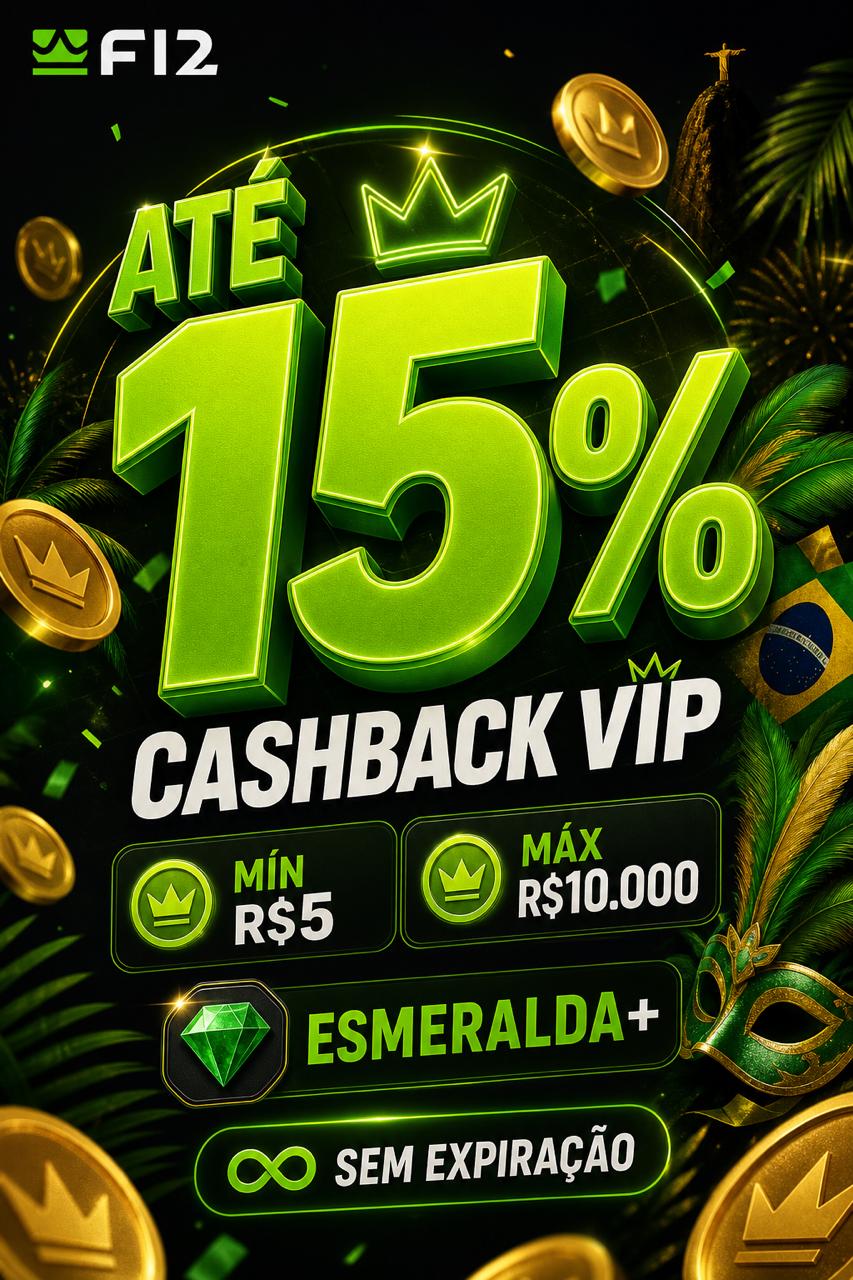 Cartaz F12 VIP cashback semanal ate 15%, min R$5, max R$10.000, Esmeralda+