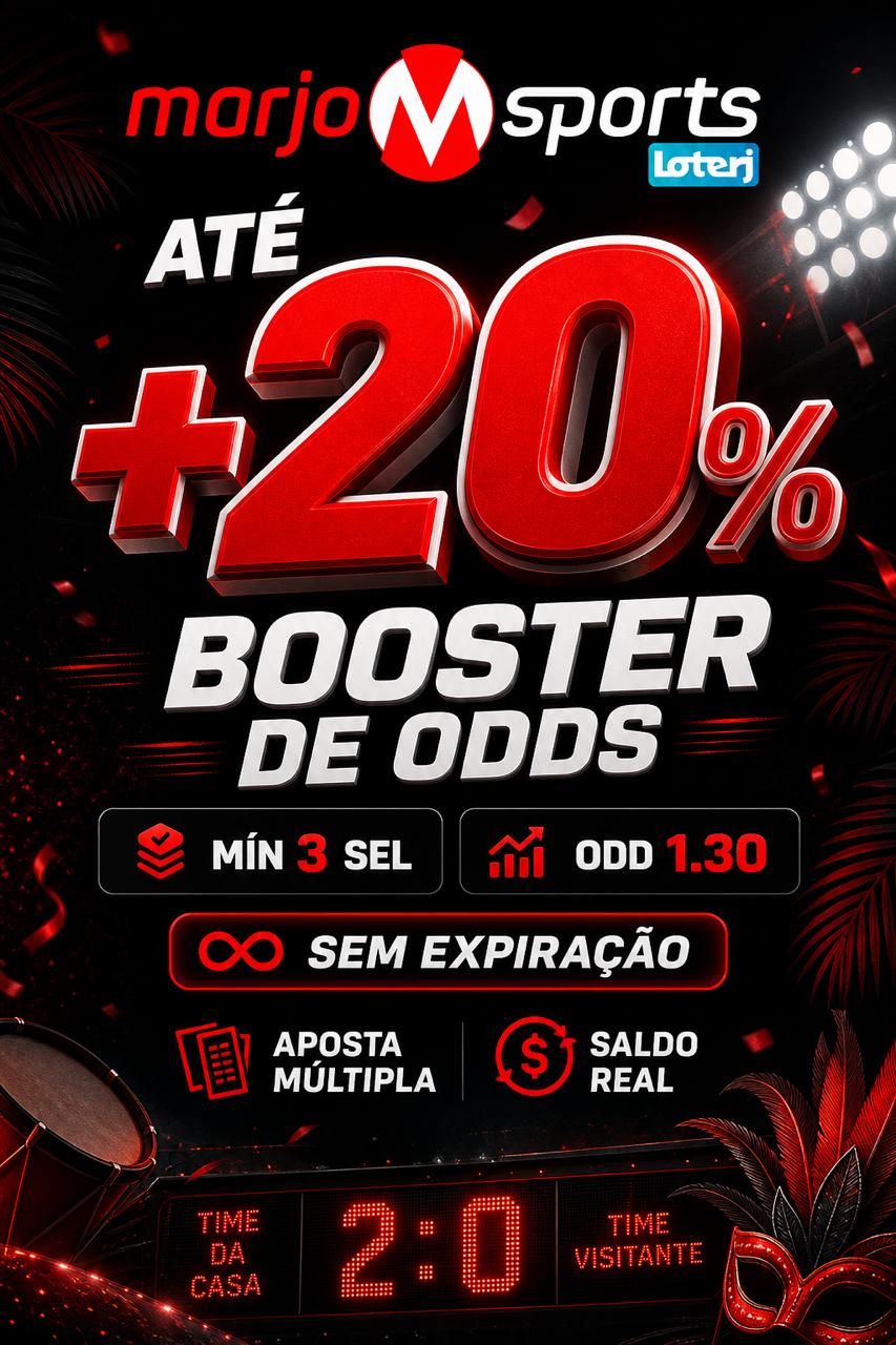 Cartaz MarjoSports Booster de Odds ate +20%, min 3 sel, odd 1.30, saldo real