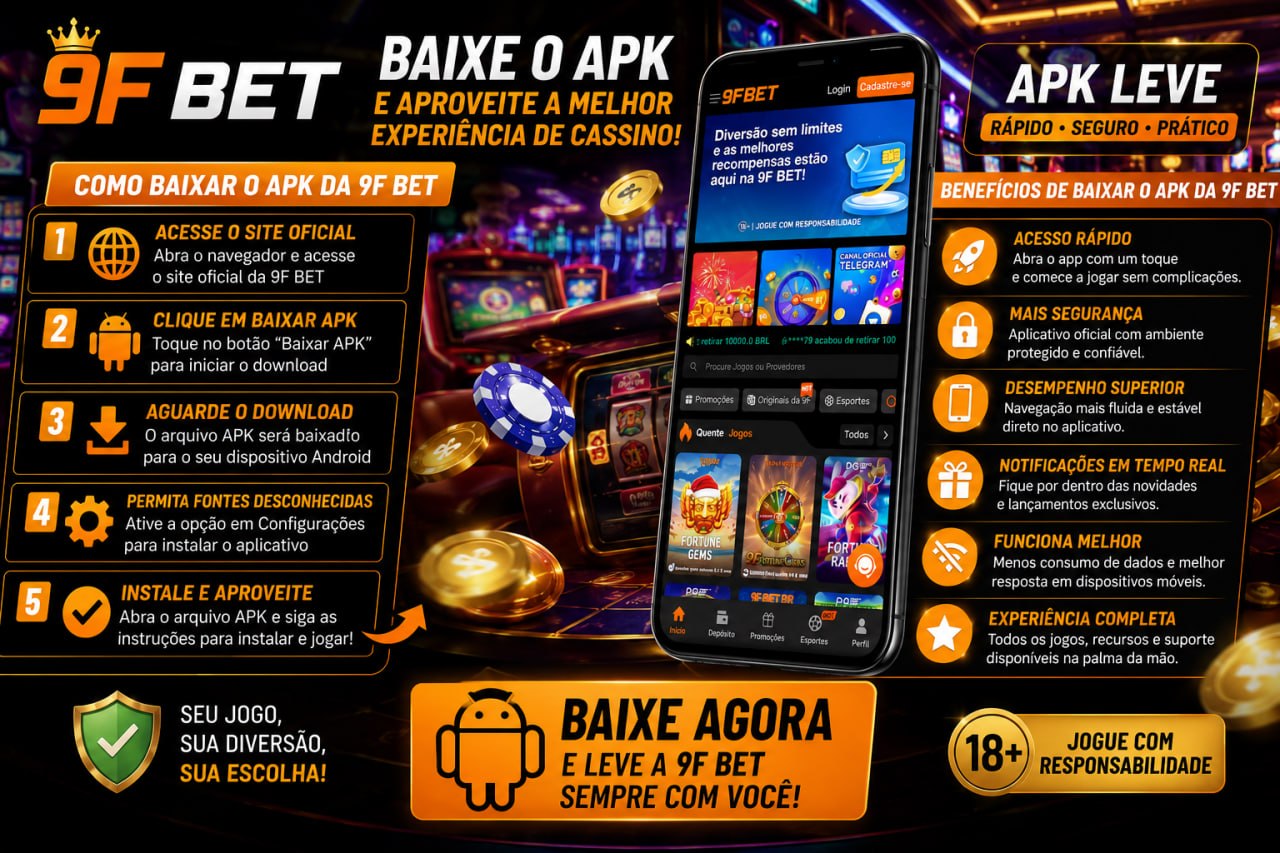 Poster da 9F BET mostrando o processo de download do APK e seus principais benefícios.