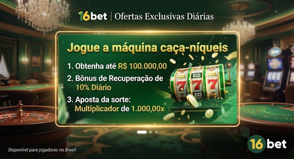 Um pôster promocional da 16bet destacando bônus de caça-níqueis, prêmios diários de até R$ 100.000,00 e multiplicadores em um fundo de cassino.