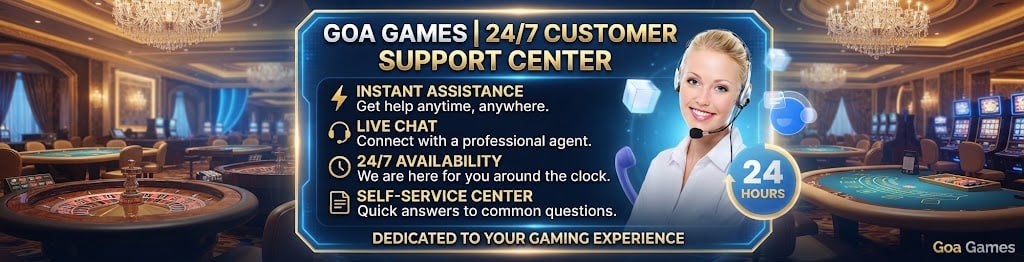A promotional graphic showing the Goa Games 24/7 customer support center with instant assistance, live chat, and a casino background.