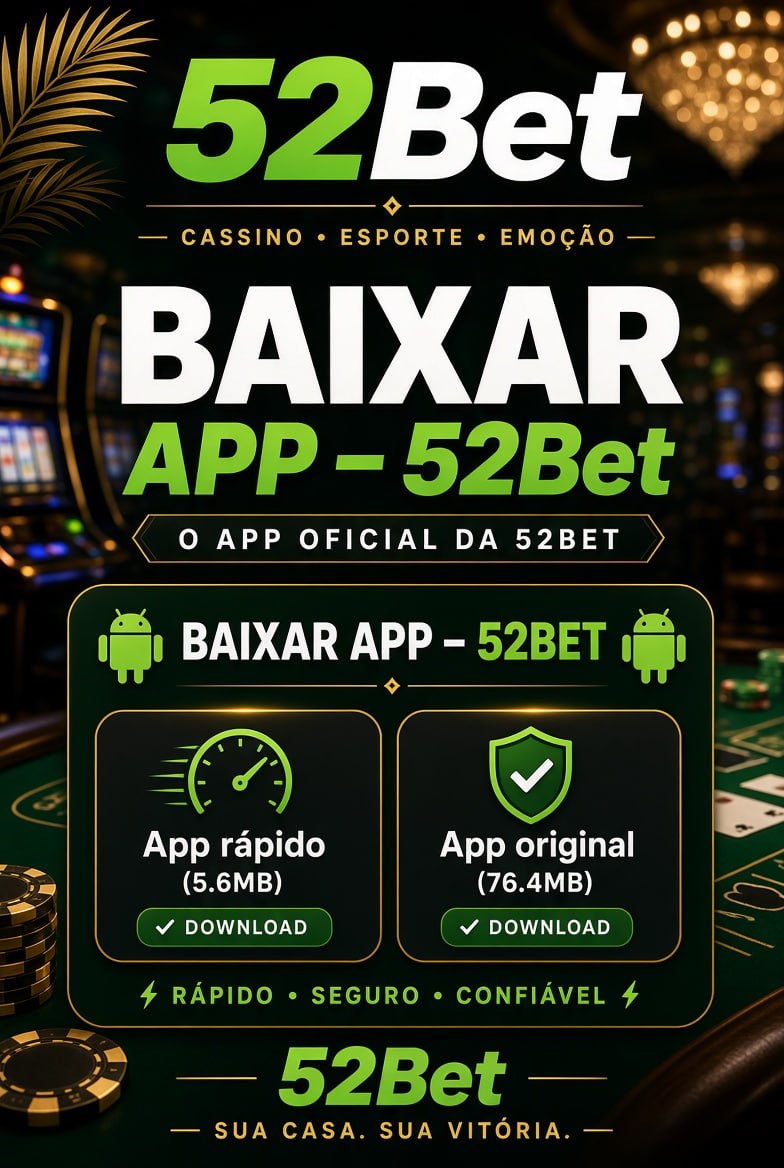 Poster de download do app 52Bet com opções 5.6MB e 76.4MB em fundo de cassino.