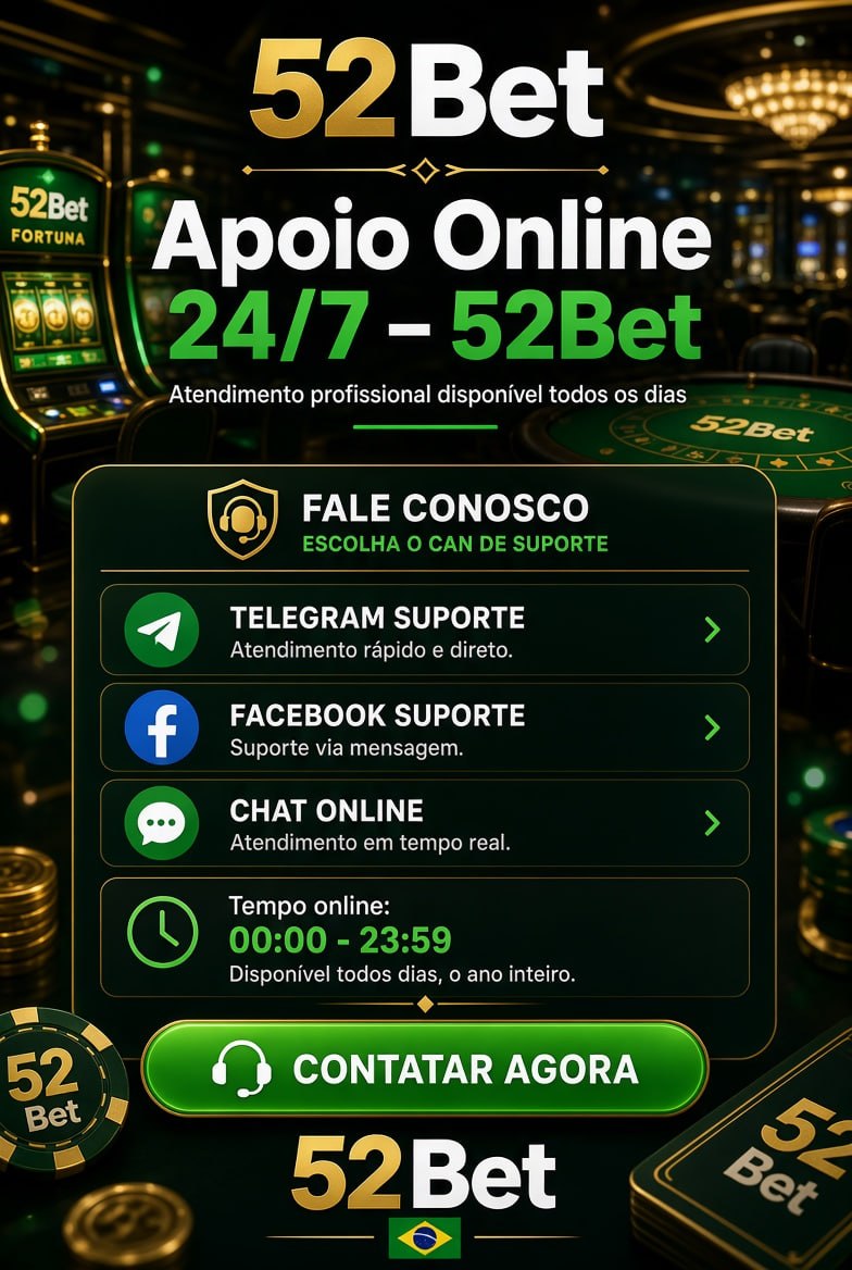 Poster de suporte 24/7 da 52Bet com canais Telegram, Facebook e chat online.